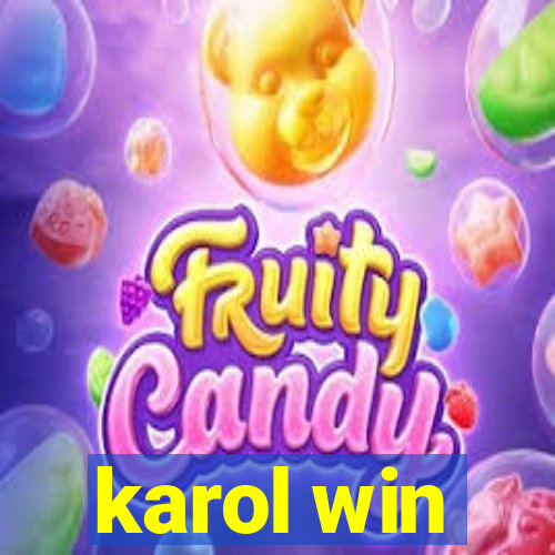 karol win